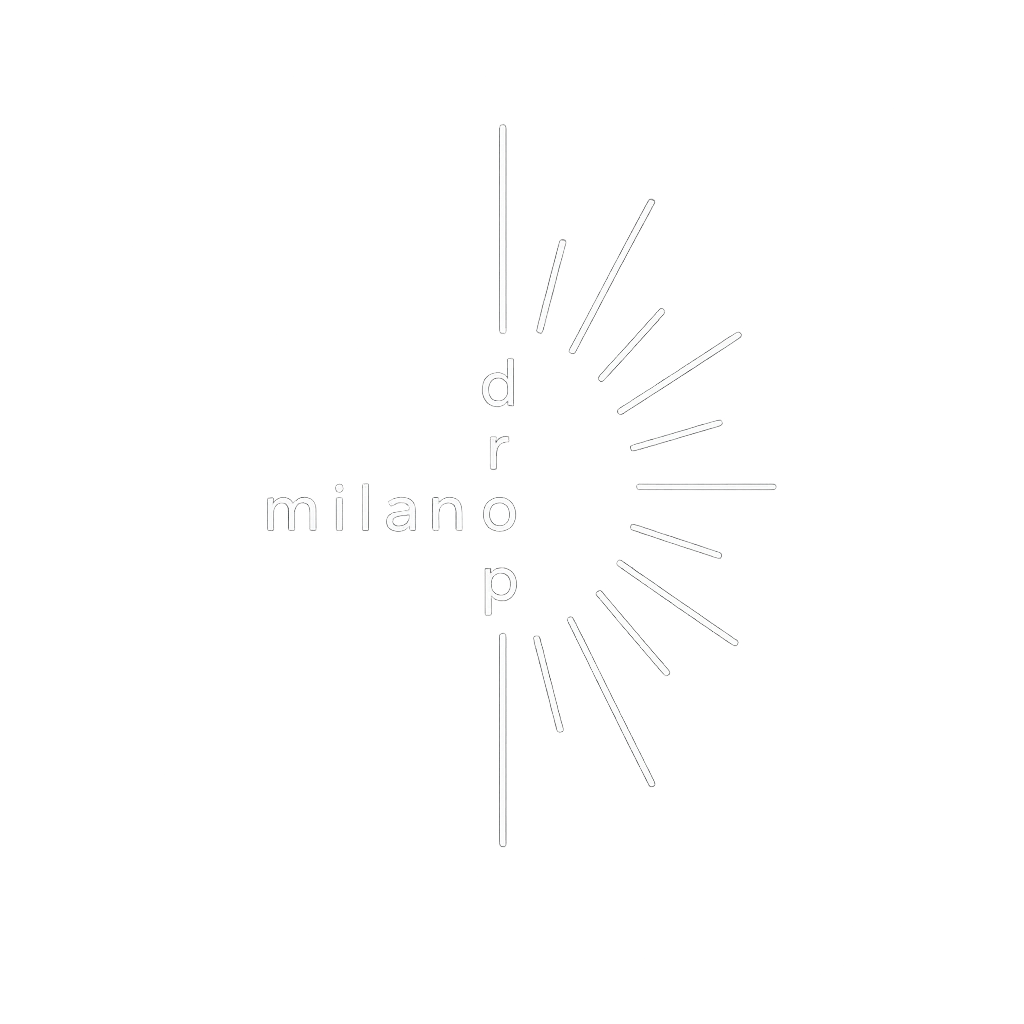 Milano Drop™